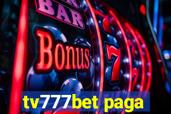 tv777bet paga